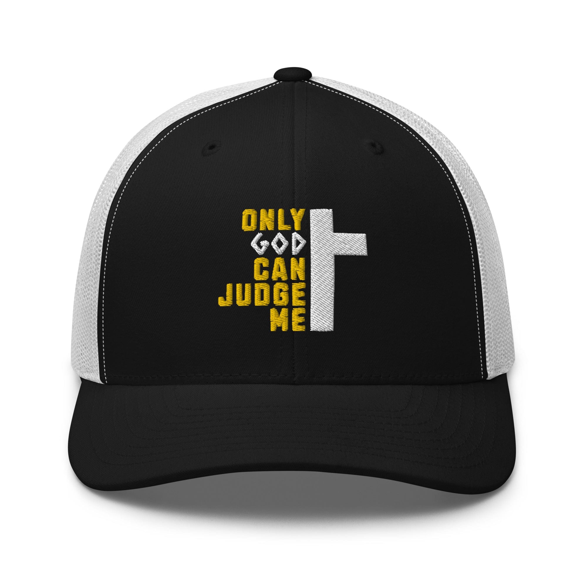 Only God Can Judge Me Trucker Hat